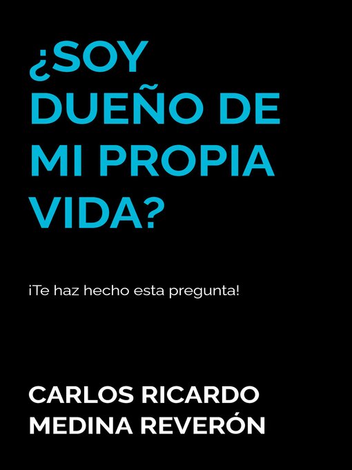 Cover image for ¿Soy dueño de mi propia vida?